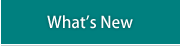 What's New